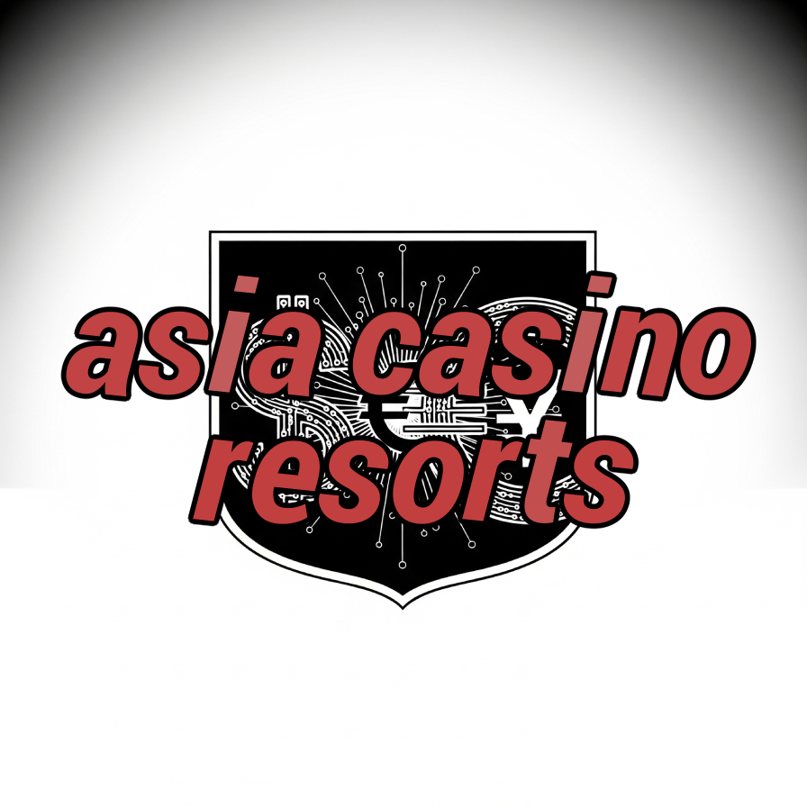 asia casino resorts